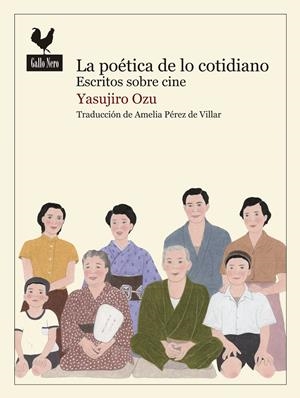 La poética de lo cotidiano | 9788416529452 | Ozu, Yasujiro