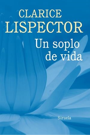 Un soplo de vida | 9788416465125 | Lispector, Clarice