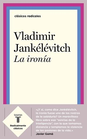La ironía | 9788430622573 | Jankélévitch, Vladimir