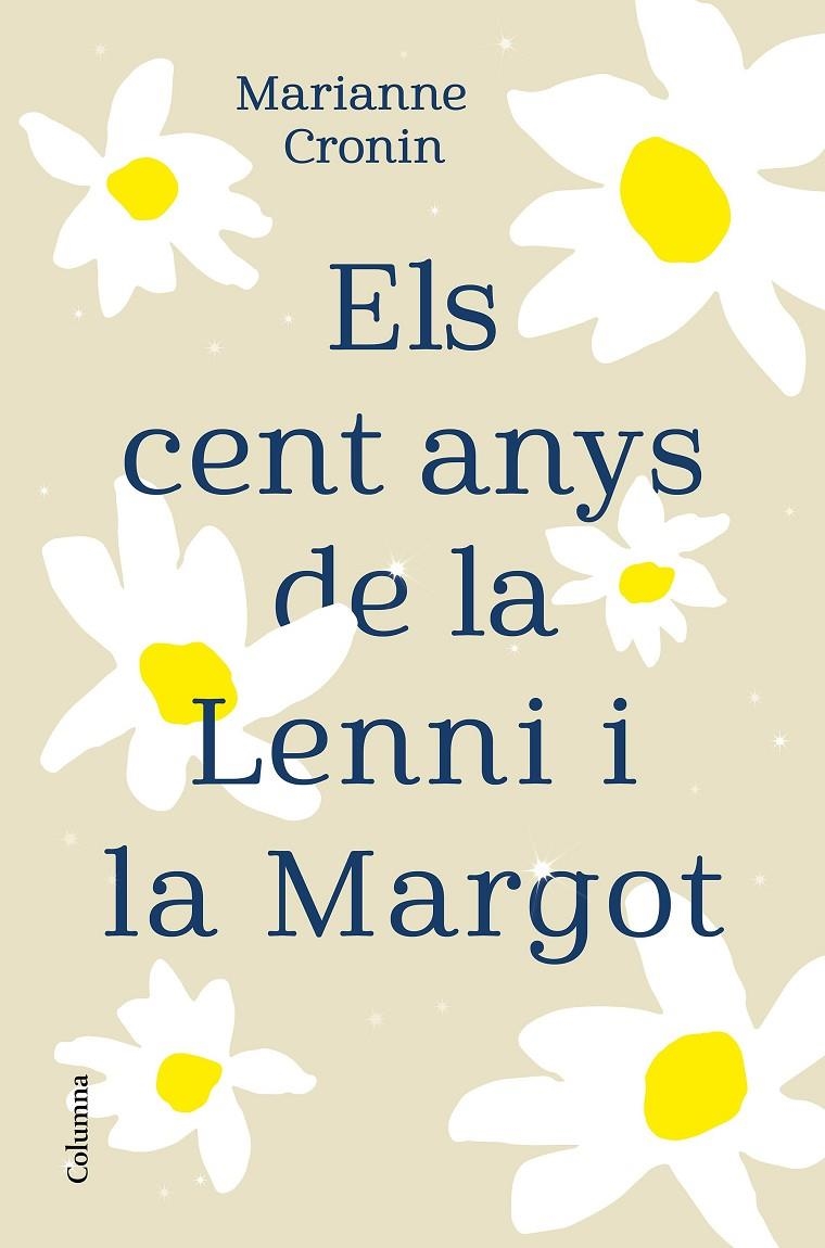 Els cent anys de la Lenni i la Margot | 9788466427395 | Cronin, Marianne