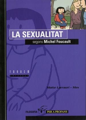 La sexualitat segons Michel Foucault | 9788481312515 | Larrauri Gómez, Maite