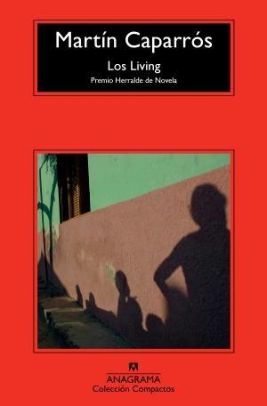 Los Living | 9788433977823 | Caparrós, Martín