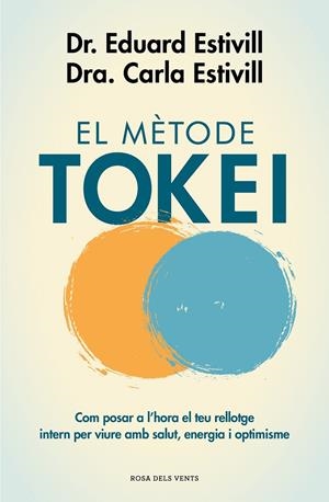 El mètode Tokei | 9788417444761 | Estivill, Dr. Eduard/Estivill, Carla