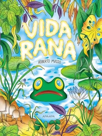 Vida rana | 9788492615308 | Massó Roberto