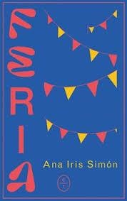Feria | 9788412226720 | Simón, Ana Iris