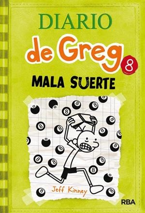 Diario de Greg 8: Mala Suerte | 9788427204638 | KINNEY JEFF