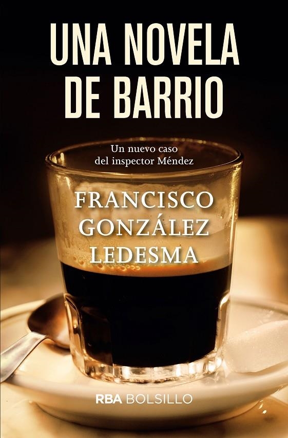 Una novela de barrio | 9788491870548 | GONZALEZ LEDESMA, FRANCISCO