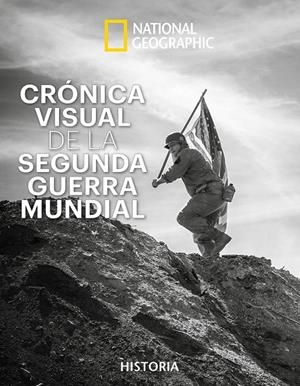 Crónica visual Segunda Guerra Mundial | 9788482987248 | KAGAN , NEIL/HYSLOP , STEPHEN G.