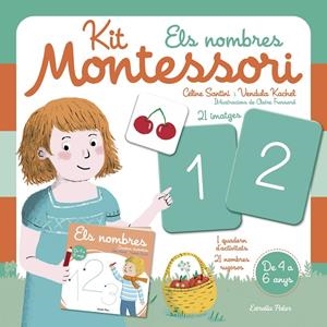 Kit Montessori. Els nombres | 9788418443190 | Santini, Céline/Kachel, Vendula