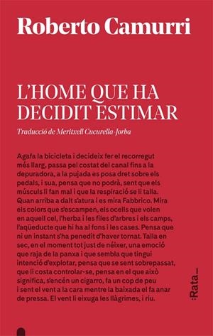 L'home que ha decidit estimar | 9788416738533 | Camurri, Roberto