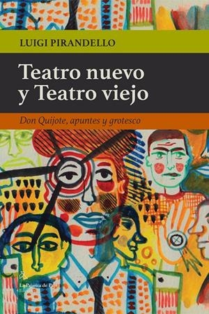 Teatro nuevo y Teatro viejo | 9788412081152 | Pirandello Luigi