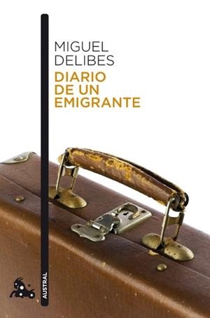 Diario de un emigrante | 9788423342426 | Delibes, Miguel
