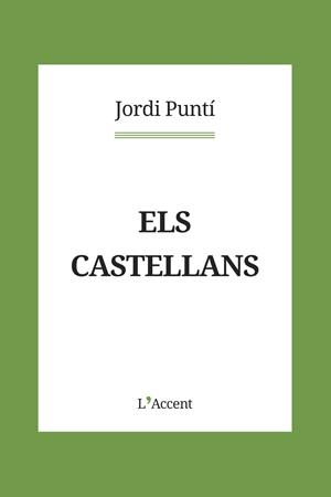 Els castellans | 9788418680083 | Puntí, Jordi