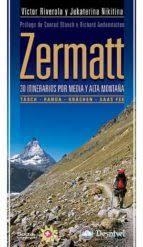 Zermatt | 9788498291872 | Riverola i Morera, Víctor / Nikitina, Jekaterina