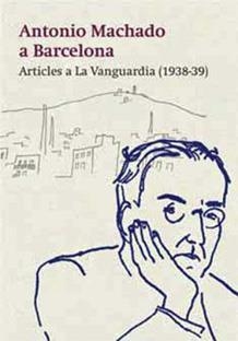 Machado a Barcelona | 9788491563389 | Machado, Antonio/Playà, Josep/Alonso Alonso, Monique