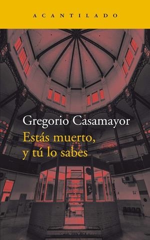 Estás muerto, y tú lo sabes | 9788418370571 | Casamayor Pérez, Gregori