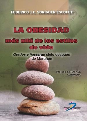 La obesidad más allá de los estilos de vida | 9788490522110 | Soriguer Escofet, Federico J. Casimiro
