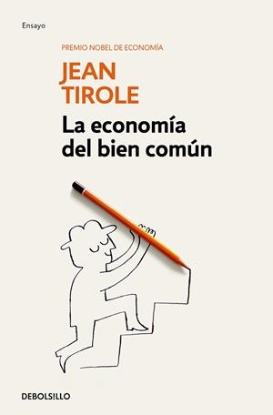 La economía del bien común | 9788466344173 | Tirole, Jean