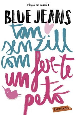 Tan senzill com fer-te un petó | 9788417420147 | Blue Jeans