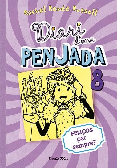 Diari d'una penjada 8. Feliços per sempre? | 9788490574706 | Russell, Rachel Renée