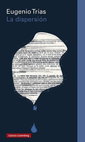 La dispersión | 9788418807800 | Trías, Eugenio