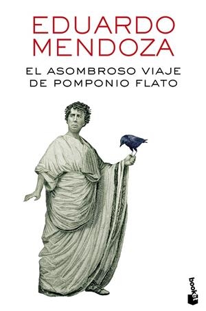 El asombroso viaje de Pomponio Flato | 9788432229435 | Mendoza, Eduardo