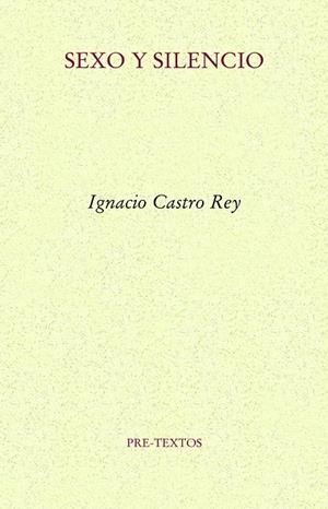 Sexo y silencio | 9788418178924 | Castro Rey, Ignacio