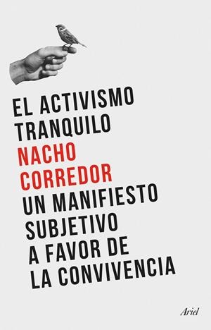 El activismo tranquilo | 9788434435124 | Corredor, Nacho