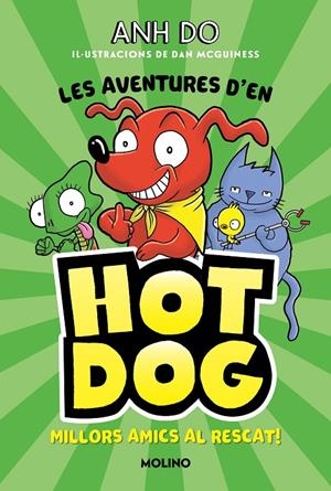 LES AVENTURES D#EN HOTDOG! 1 - Millors amics al rescat | 9788427225947 | Do, Anh
