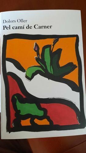 Pel camí de Carner | 9788472563827 | Oller, Dolors