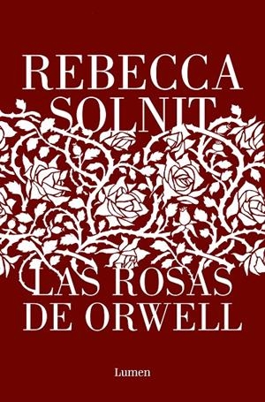 Las rosas de Orwell | 9788426411112 | Solnit, Rebecca