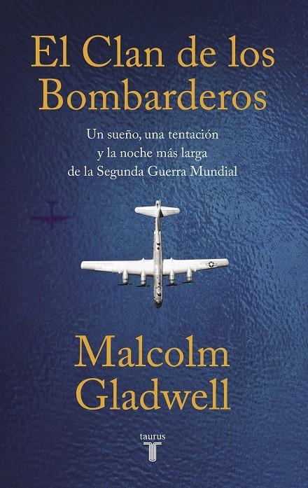 El clan de los bombarderos | 9788430624591 | Gladwell, Malcolm