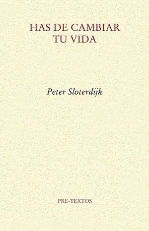 Has de cambiar tu vida | 9788415297543 | Sloterdijk, Peter