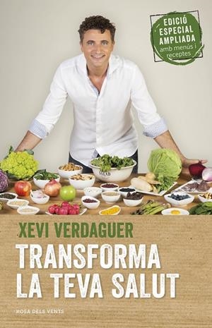 Transforma la teva salut (edició ampliada) | 9788417444464 | Verdaguer, Xevi