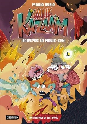 Valle Kazaam 2. ¡Salvemos la Magic-Con! | 9788408254089 | Rubio, María/Tormo, Bea