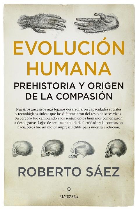 Evolución humana: Prehistoria y origen de la compasión | 9788417954338 | Sáez Martín, Roberto