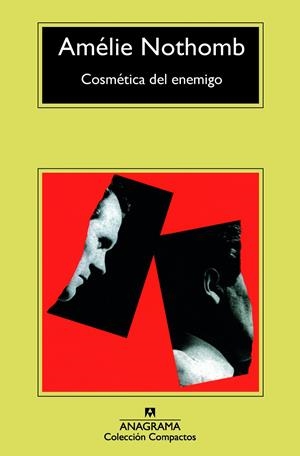 Cosmética del enemigo | 9788433977748 | Nothomb, Amélie