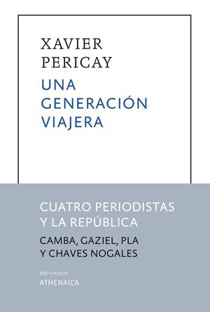 Una generación viajera | 9788418239557 | Pericay Hosta, Xavier