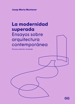 La modernidad superada | 9788425233845 | Montaner, Josep Maria