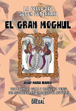 El gran Moghul | 9788494675829 | Ibarra Castillo, Josep Maria