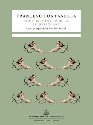 Tragicomèdia pastoral d’Amor, Firmesa i Porfia.  / Lo desengany. | 9788472269118 | Fontanella, Francesc