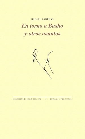 En torno a Basho y otros asuntos | 9788416453498 | Cadenas, Rafael