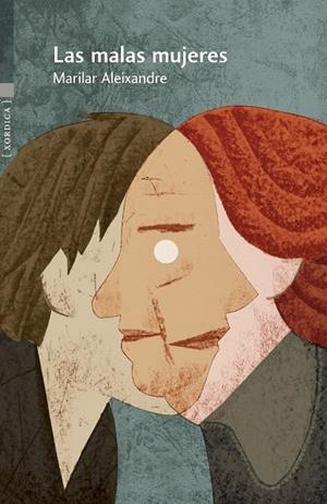 Las malas mujeres | 9788416461523 | Aleixandre, Marilar