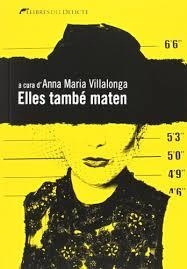 Elles també maten | 9788494106415 | Villalonga Fernández, Anna María
