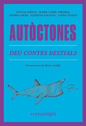 Autòctones | 9788419590084 | Asenjo, Leticia/Cabré-Verdiell, Roser/Sardà, Gemma/Solsona, Elisenda/Tejada, Laura