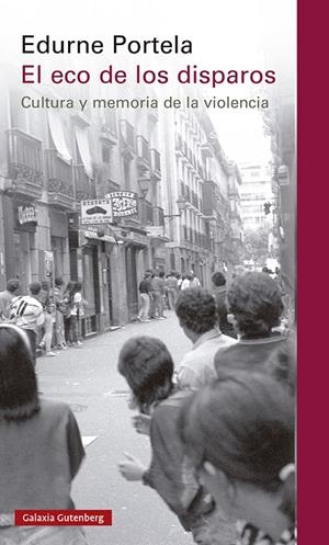 El eco de los disparos | 9788419392954 | Portela, Edurne