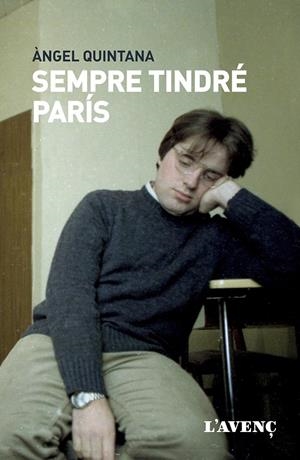 Sempre tindré París | 9788418680274 | Quintana, Àngel