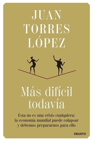 Más difícil todavía | 9788423434862 | Torres López, Juan