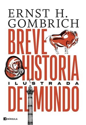 Breve historia del mundo. Edición ilustrada | 9788411001526 | Gombrich, Ernst H.