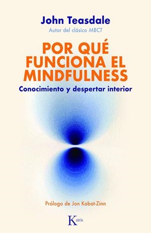 Por qué funciona el mindfulness | 9788411211338 | Teasdale, John